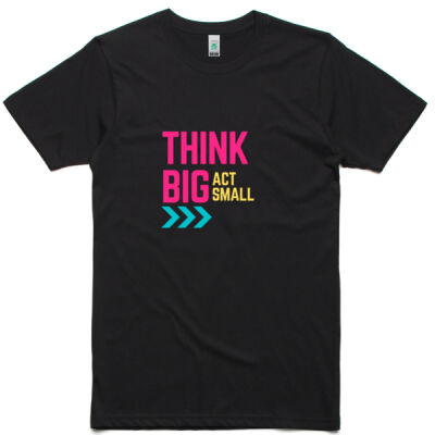 Think Big Act Small T-shirt  Thumbnail